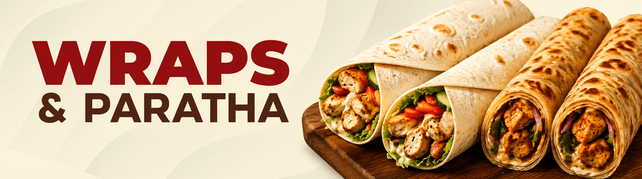 Wraps And Paratha